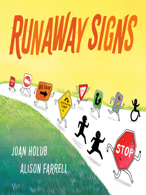 Title details for Runaway Signs by Joan Holub - Wait list